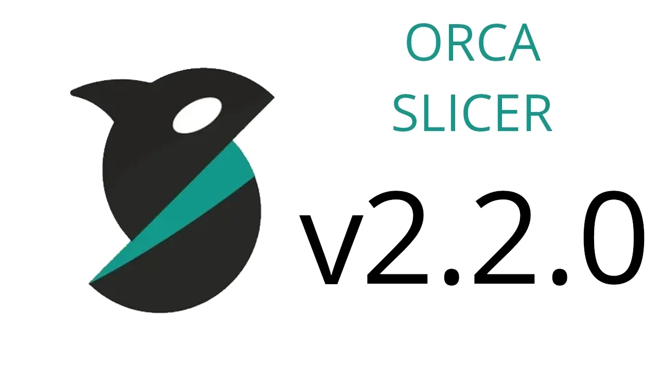 OrcaSlicer v2.2.0