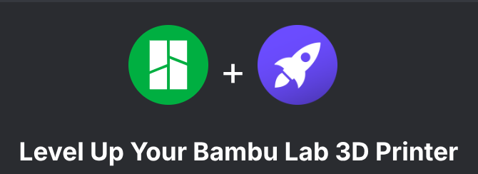 The Bambu Lab logo and OctoEveryhere logo with a plus sign in between and the text "Level Up Your Bambu Lab 3D Printer"